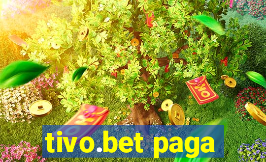 tivo.bet paga